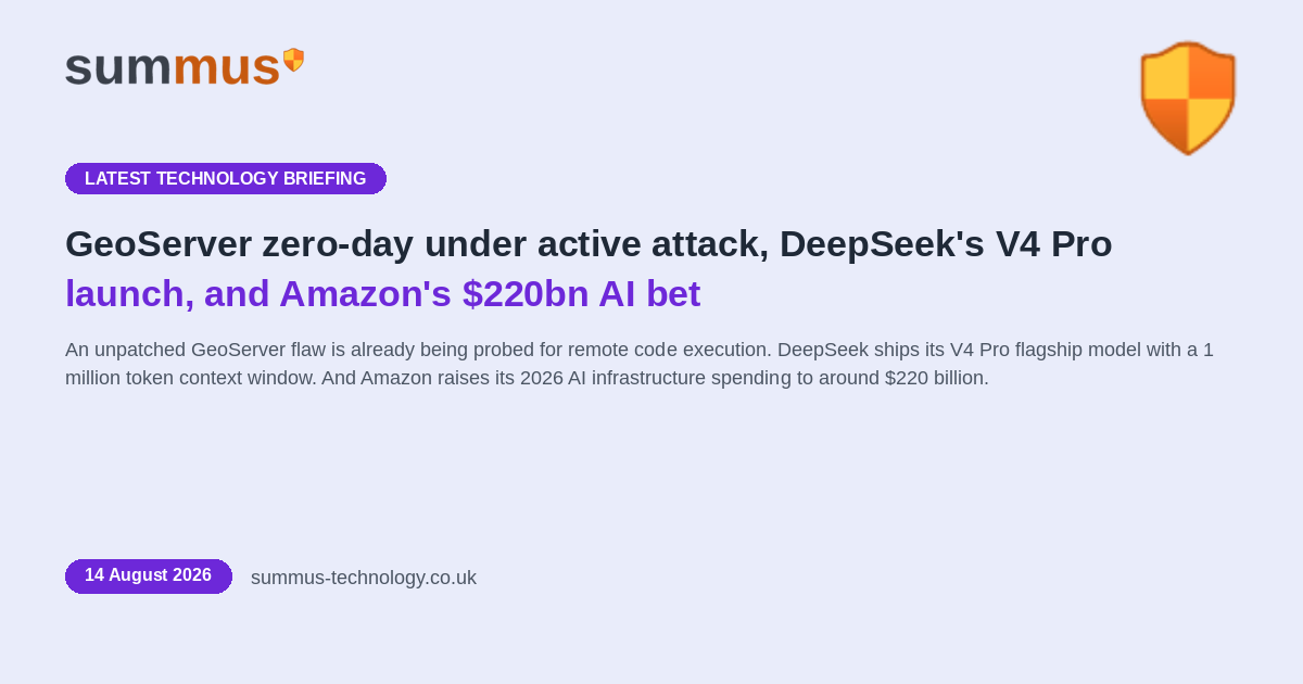 An unpatched GeoServer SQL injection flaw is already being probed for remote code execution, hours after disclosure. DeepSeek ships V4 Pro, its flagship model with a 1 million token context window. And Amazon raises its 2026 AI infrastructure spending to around $220 billion, saying capacity will stay tight through 2027.