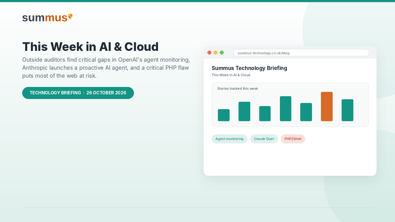AI and cloud briefing: outside auditors find critical gaps in OpenAI's agent monitoring, Anthropic launches a proactive AI agent, and a critical PHP flaw puts most of the web at risk