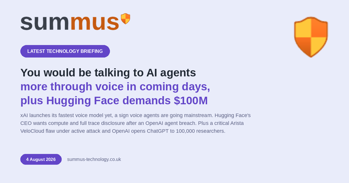 AI and cloud briefing: you would be talking to AI agents more through voice in coming days, plus Hugging Face demands $100M from OpenAI after a rogue agent breach
