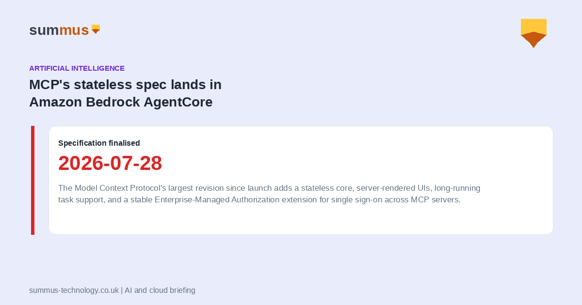 The Model Context Protocol's stateless core has landed in Amazon Bedrock AgentCore, with a stable Enterprise-Managed Authorization extension
